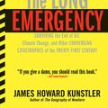 Cover Art for 9781555846701, The Long Emergency by James Howard Kunstler