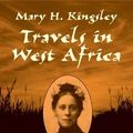Cover Art for 9780486424903, Travels in West Africa by Mary H. Kingsley