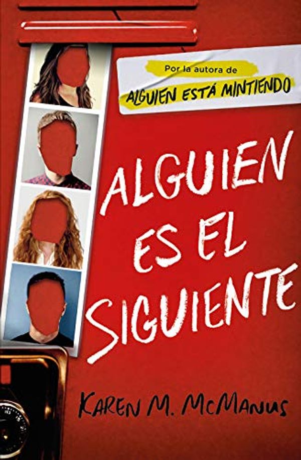 Cover Art for B08H4L77WM, Alguien es el siguiente (Spanish Edition) by McManus, Karen M.