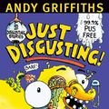 Cover Art for 9780330363686, Just Disgusting! by Andy Griffiths