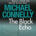 Cover Art for B00GX32WOA, [(The Black Echo)] [Author: Michael Connelly] published on (December, 2009) by Unknown