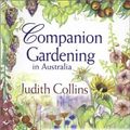 Cover Art for 9780850918755, Companion Gardening in Australia by Judith Collins