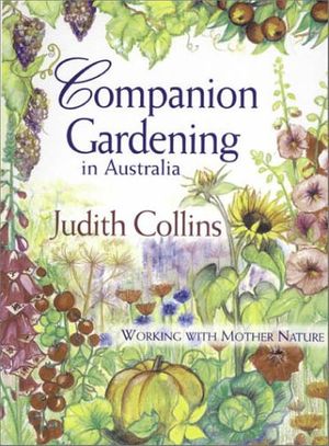 Cover Art for 9780850918755, Companion Gardening in Australia by Judith Collins