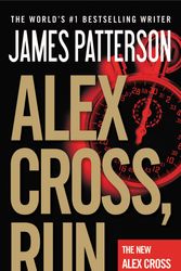 Cover Art for 9780446571845, Alex Cross, Run by James Patterson