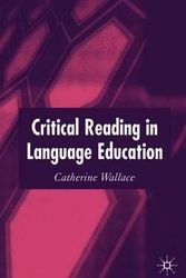 Cover Art for 9781403993397, Critical Reading in Language Education by C. Wallace