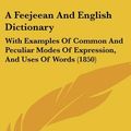 Cover Art for 9781436917056, A Feejeean and English Dictionary by David Hazlewood