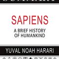 Cover Art for 9781648130021, Summary of Sapiens: A Brief History of Humankind by Yuval Noah Harari by Summareads Media