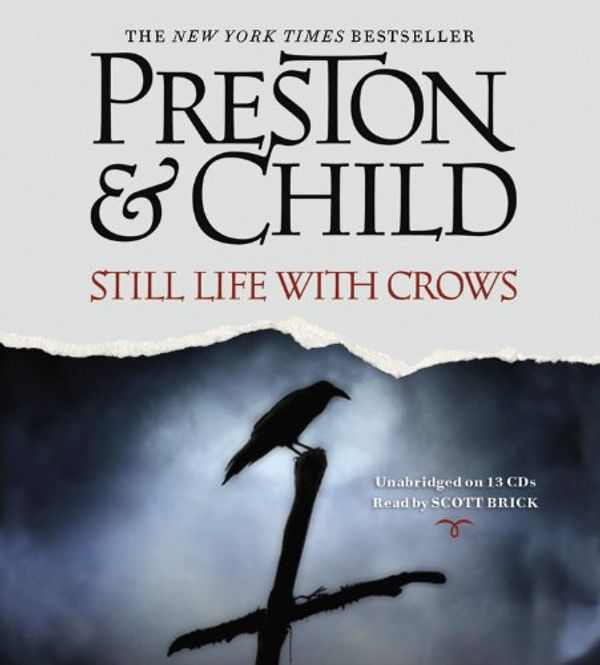 Cover Art for 9781586215040, Still Life with Crows: A Novel (Special Agent Pendergast) by Douglas Preston, Lincoln Child