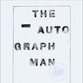 Cover Art for 9781402508738, The Autograph Man by Zadie Smith