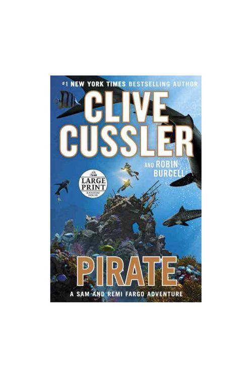 Cover Art for 9781524708900, Pirate by Clive Cussler, Robin Burcell