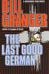 Cover Art for 9780446515528, The Last Good German by Bill Granger
