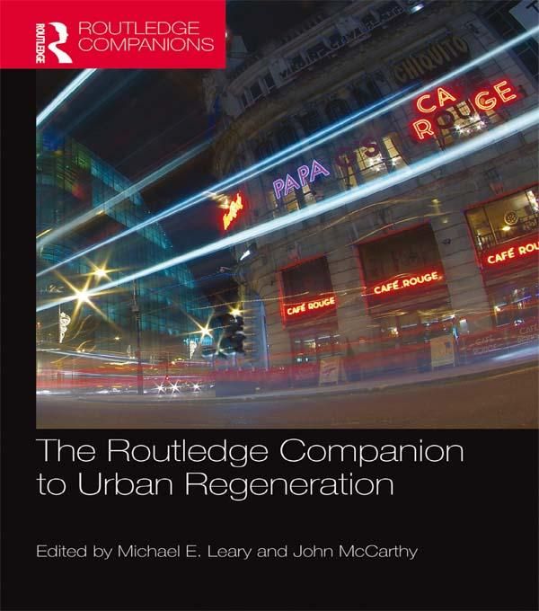 Cover Art for 9781136266539, The Routledge Companion to Urban Regeneration by John McCarthy, Michael E. Leary