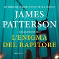 Cover Art for B08SW19WYW, L'enigma del rapitore (Italian Edition) by James Patterson, Maxine Paetro