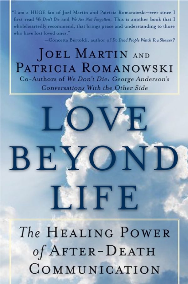 Cover Art for 9780061491870, Love Beyond Life by Joel W Martin
