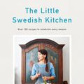 Cover Art for 9780718188924, The Little Swedish Kitchen by Rachel Khoo
