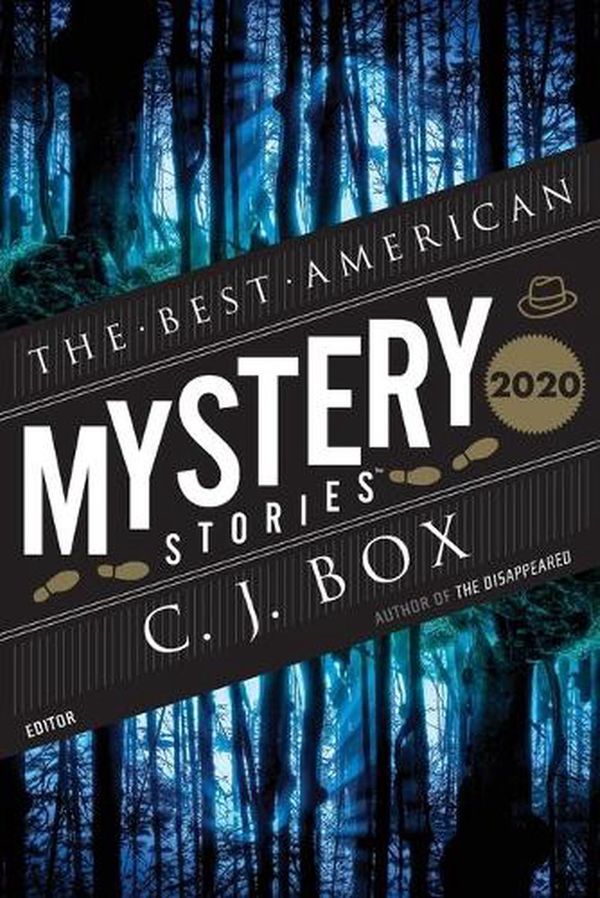 Cover Art for 9781328636102, The Best American Mystery Stories 2020 by C. J. Box, Otto Penzler