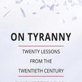 Cover Art for 9781432888831, On Tyranny: Twenty Lessons from the Twentieth Century by Timothy Snyder