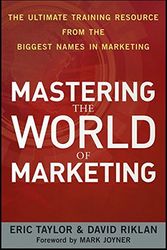 Cover Art for 9780470888414, Mastering the World of Marketing by Eric Taylor, David Riklan