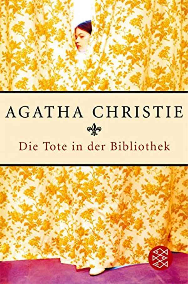 Cover Art for 9783596165384, Die Tote in der Bibliothek by Agatha Christie