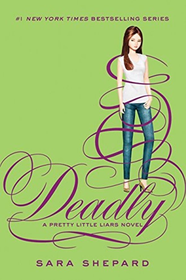 Cover Art for 9780062199744, Pretty Little Liars #14: Deadly by Sara Shepard