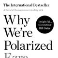 Cover Art for B085VB3TVL, Why We're Polarized by Ezra Klein