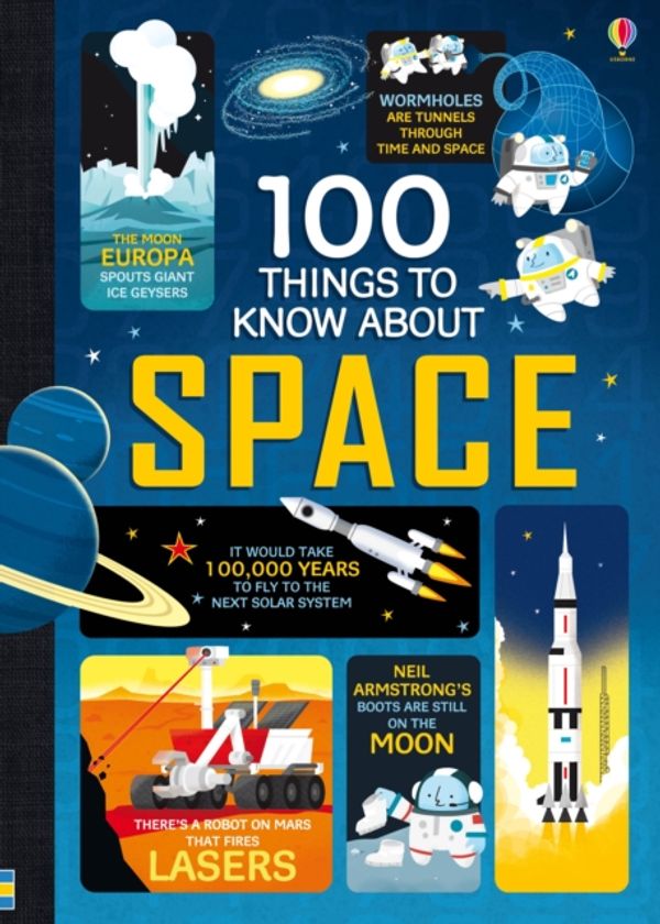 Cover Art for 9781409593928, 100 Things to Know About Space by Various