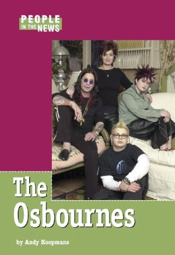 Cover Art for 9781590184516, The Osbournes by Andy Koopmans