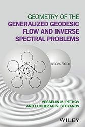 Cover Art for 9781119107668, Geometry of the Generalized Geodesic Flow and Inverse Spectral Problems by Vesselin M. Petkov