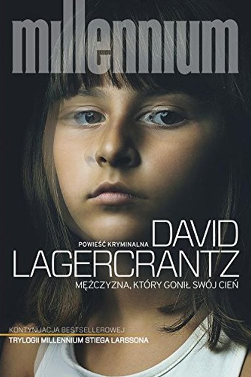 Cover Art for 9788380157927, Mezczyzna ktory gonil swoj cien by David Lagercrantz