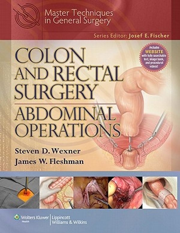 Cover Art for 9781605476438, Colon and Rectal Surgery: Abdominal Operations by 