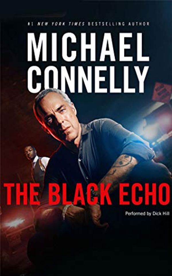 Cover Art for 9781501239281, The Black Echo (Harry Bosch) by Michael Connelly