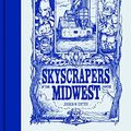 Cover Art for 9780977030477, Skyscrapers Of The Midwest by Joshua Cotter