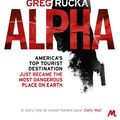 Cover Art for 9781444733945, Alpha by Greg Rucka