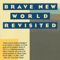 Cover Art for 9780060809843, Brave New World Revisited by Aldous Huxley