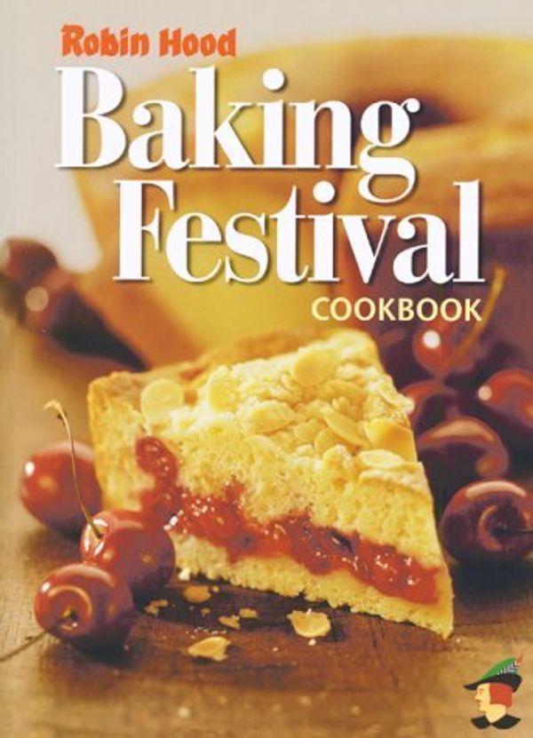 Cover Art for 9780778800408, Robin Hood Baking Festival Cookbook by Jill; Snider, Carol; Wilington, Robert Sherman