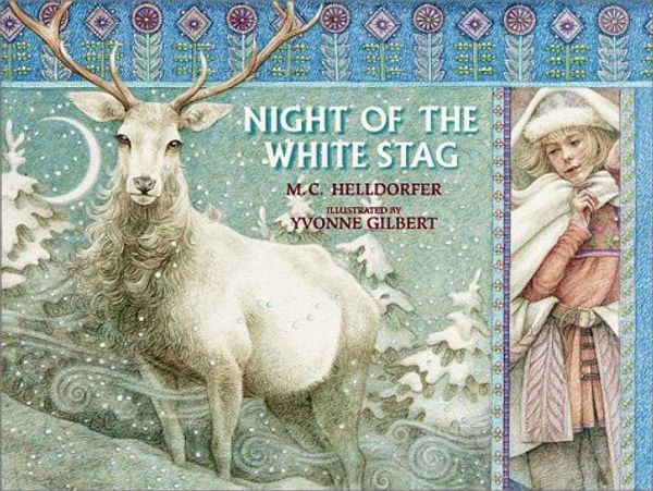Cover Art for 9780385322614, Night of the White Stag by Mary-Claire Helldorfer