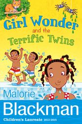 Cover Art for 9781848531338, Girl Wonder and the Terrific Twins by Malorie Blackman