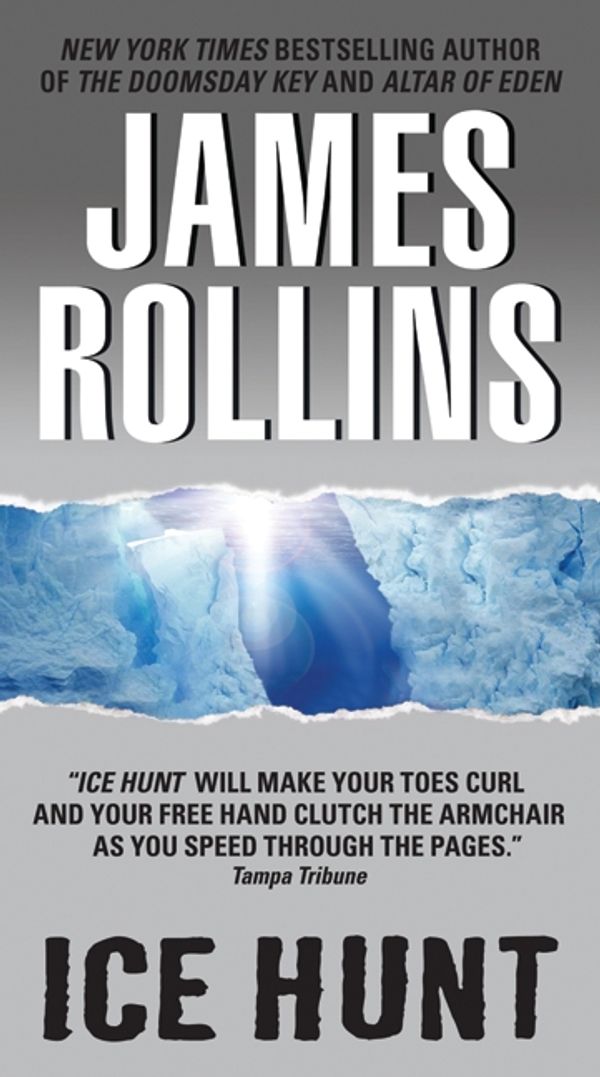 Cover Art for 9780061965845, Ice Hunt by James Rollins