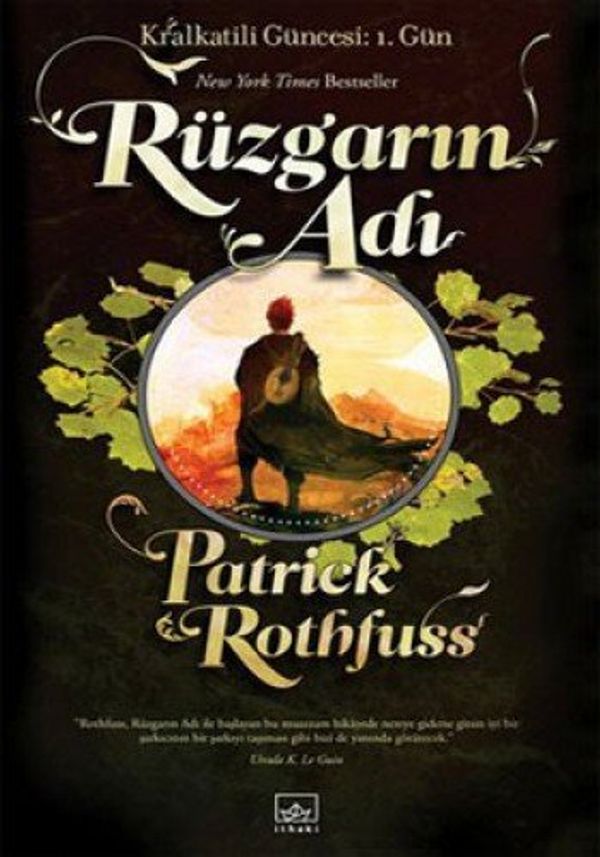 Cover Art for 9786053751342, Rüzgarın Adı (The Kingkiller Chronicle #1) by Patrick Rothfuss