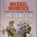 Cover Art for 9780886770433, Jewel in the Skull by Michael Moorcock