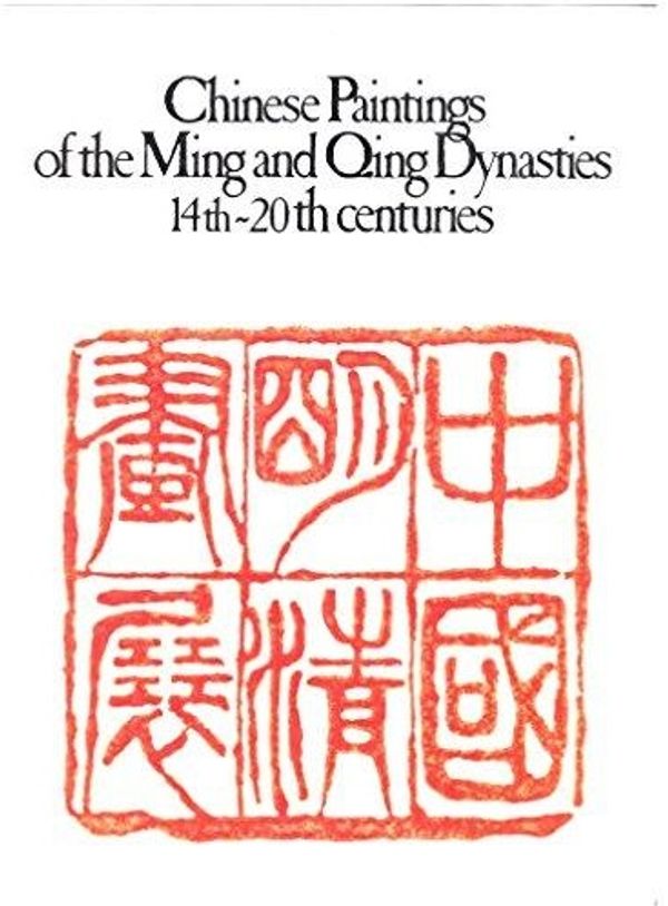 Cover Art for 9780959412208, Chinese Paintings of the Ming and Qing Dynasties, 14th-20th Century by Edmund Capon