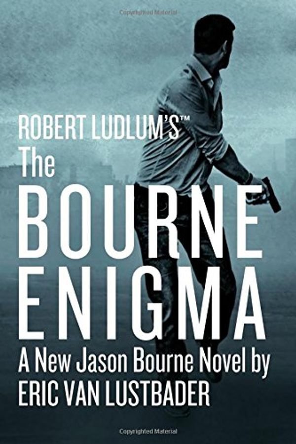 Cover Art for 9781455597949, New Jason Bourne NovelJason Bourne by Eric Van Lustbader
