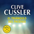 Cover Art for 9788497930048, El triángulo del Pacífico (Dirk Pitt 6) by Clive Cussler