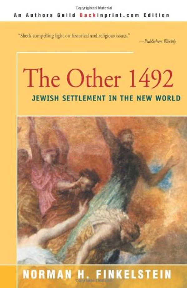 Cover Art for 9780595152797, The Other 1492 by Norman H Finkelstein