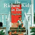 Cover Art for 9780525651666, The Richest Kids in Town by Peg Kehret