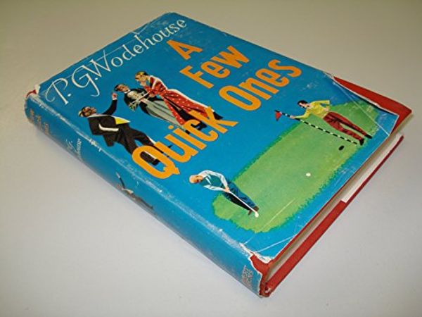 Cover Art for 9780257658001, A Few Quick Ones by P. G. Wodehouse