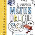 Cover Art for 9780224101622, Maths on the Go by Rob Eastaway, Mike Askew