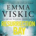 Cover Art for 9781760406943, Resurrection Bay by Emma Viskic