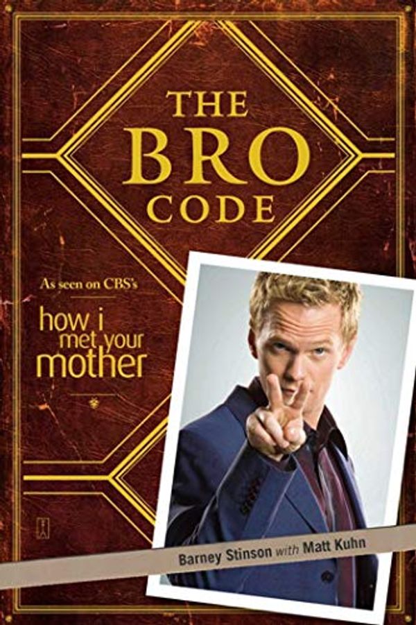 Cover Art for 8601200782486, The Bro Code by Barney Stinson