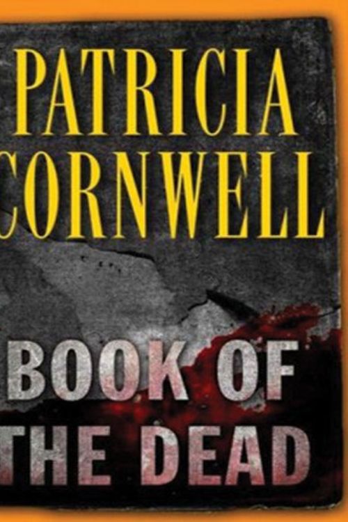 Cover Art for 9781594132704, Book of the Dead by Patricia Daniels Cornwell